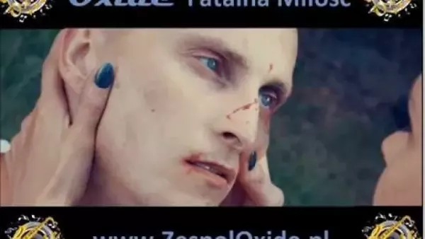 Oxide - Fatalna Miłość