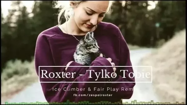 Roxter - Tylko Tobie (Ice Climber & Fair Play Remix)