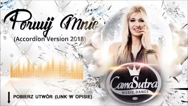 CamaSutra - Porwij mnie