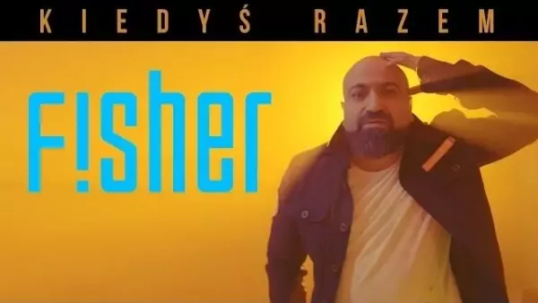Fisher - Kiedyś Razem