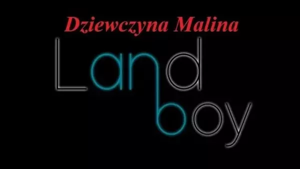 Landboy - Dziewczyna Malina