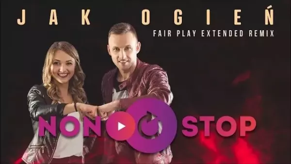 Non Stop - Jak ogień (FairPlay Remix Extended)