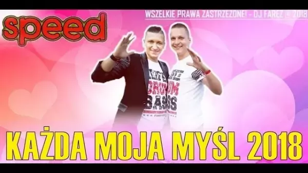 Speed - Każda Moja Myśl 