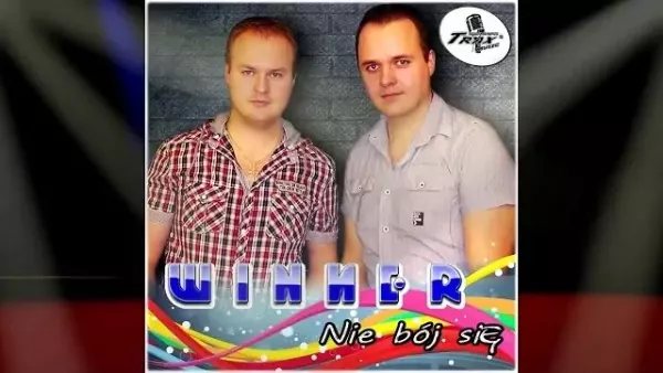 Winner - Nie Bój Się (2018)
