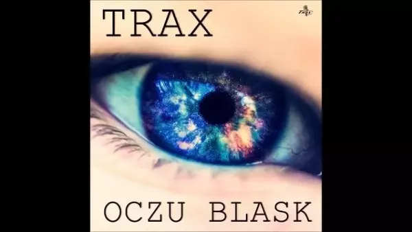 Trax - Oczu Blask