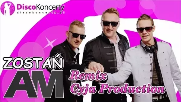 Am - Zostań (Remix Cyja Production)