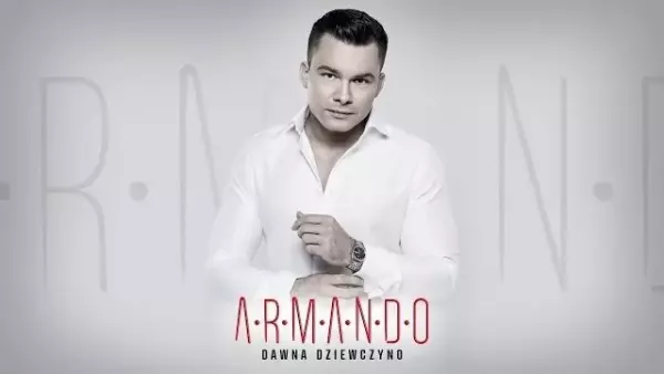 Armando - Dawna dziewczyno 