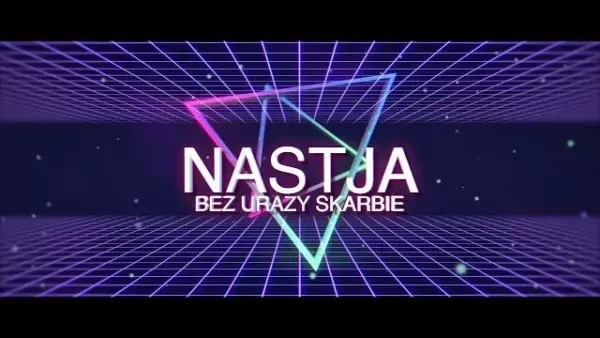 Nastja - Bez urazy Skarbie (ZAPOWIEDŹ)
