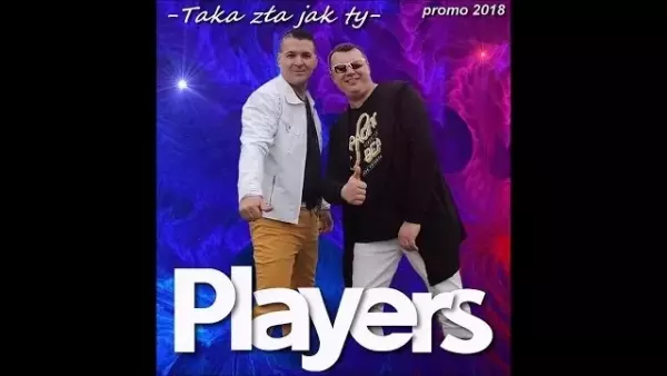 Players - Taka zła jak Ty