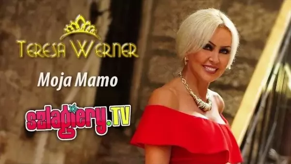 Teresa Werner - Moja Mamo