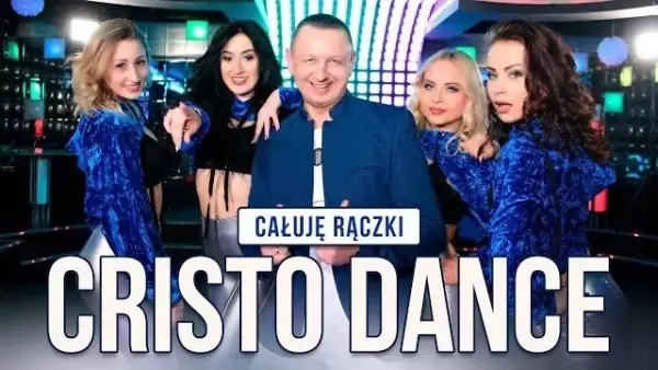 Cristo Dance - Całuję rączki 