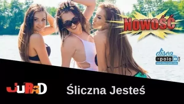 JuRaD - Śliczna jesteś