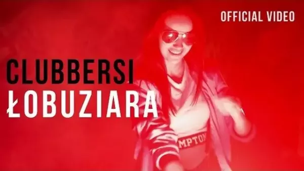 Clubbersi - Łobuziara