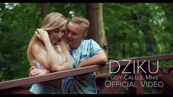 Dziku - Gdy Całuje Mnie