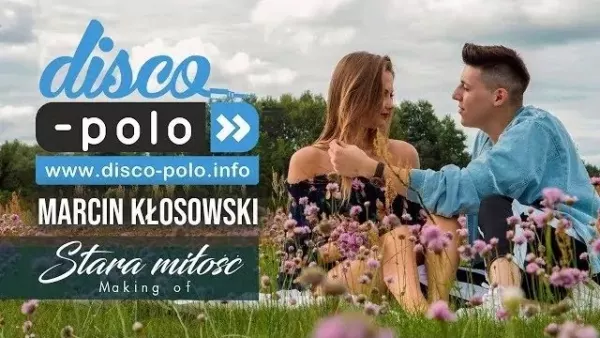 Marcin Kłosowski - Stara Miłość - Making Of - (Disco-Polo.info)