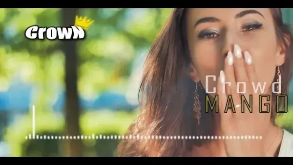 Crowd - Mango (słodkie usta) (Crown Remix 2018)