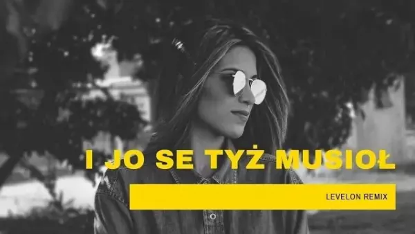 Dj Wituś - I jo se tyż musioł (Levelon Remix)