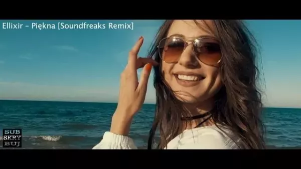 Ellixir - Piękna [Soundfreaks Remix]