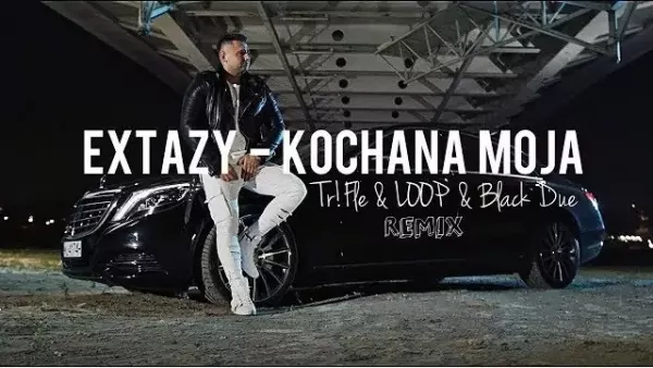 Extazy - Kochana Moja (Tr!Fle & Loop & Black Due Remix)