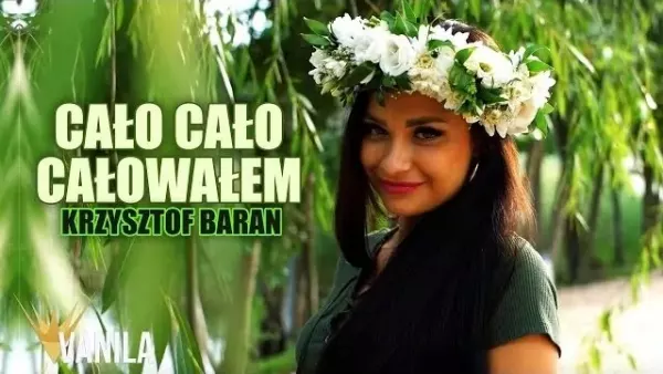 Krzysztof Baran - Cało Cało Całowałem