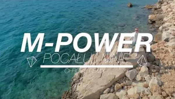 M-Power - Pocałuj mnie (Heho remix)