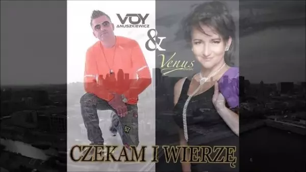Venus & Voy - Czekam i Wierze