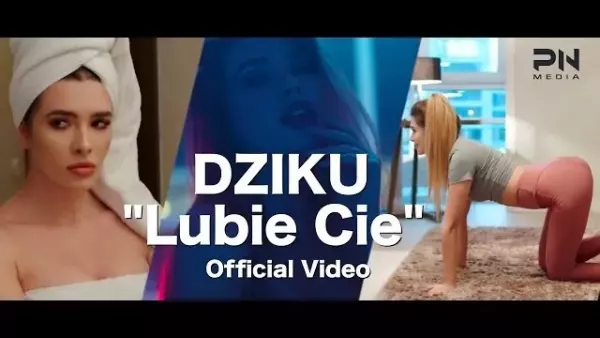Dziku - Lubię Cię 