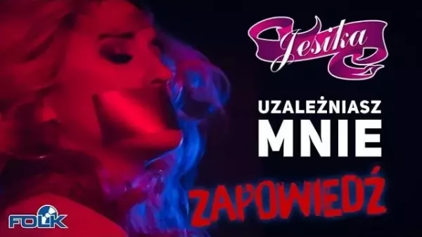 Jesika - Uzależniasz mnie (Zapowiedź)