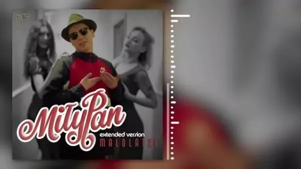 MiłyPan - Małolatki (Extended Version) [Official Audio]