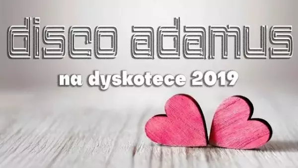 Disco Adamus - Na dyskotece 2019