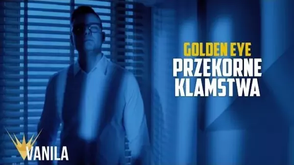 Golden Eye - Przekorne Kłamstwa