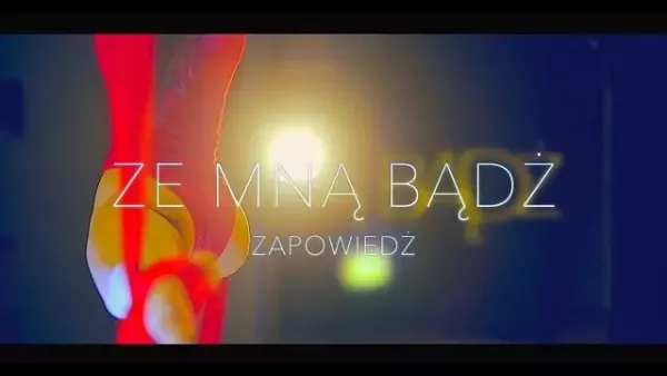Marioo - Ze mna Bądż  (Zapowiedż)