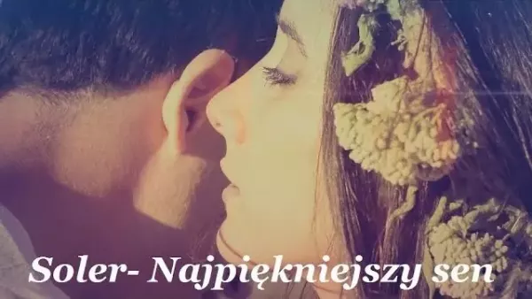 Soler - Najpiękniejszy sen ( Lyric Video 2019)