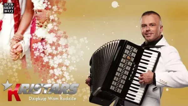 Kristars - Dziękuję Wam Rodzice