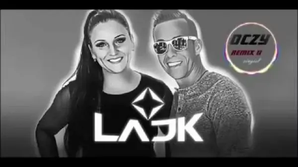 Lajk - Oczy Remix 2019