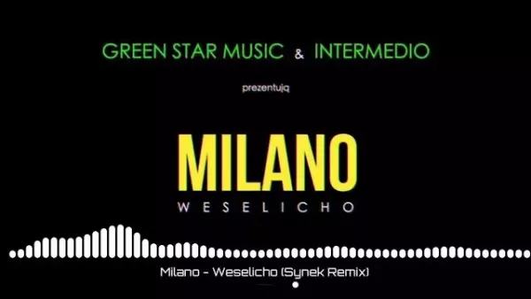 Milano - Weselicho (Synek Remix) 2019