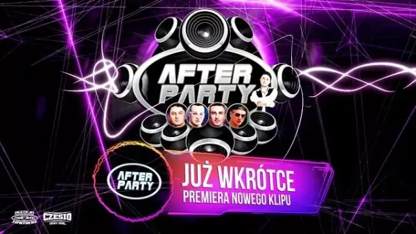 After Party - Aby nam się dobrze żyło (Zapowiedź)