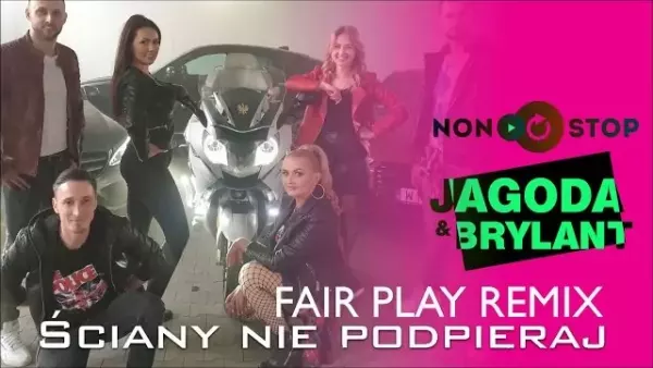 Non Stop & Jagoda & Brylant - Ściany nie podpieraj (Fair Play Remix) 