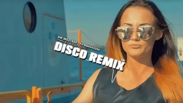 Dw Wojtass - Ta Dziewczyna (PeKu & Fair Play Remix) 
