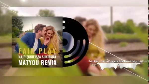 Fair Play - Najpiękniejsza Sukienka (Matyou Remix)