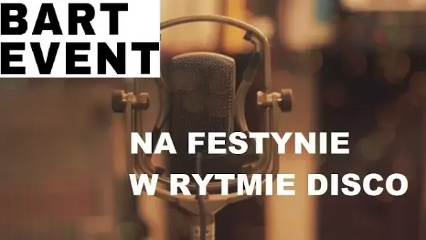 Bart Event - Na festynie w rytmie Disco 