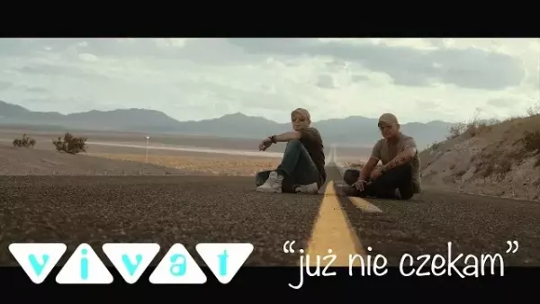 Vivat - Już nie Czekam