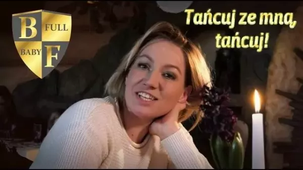 Baby Full - Tańcuj ze mną, tańcuj