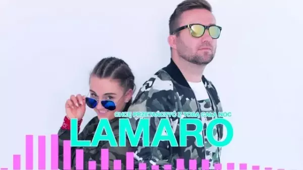 LaMaro - Chcę przetańczyć z Tobą całą noc 