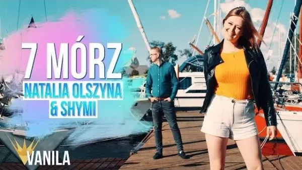 Natalia Olszyna & Shymi - 7 Mórz