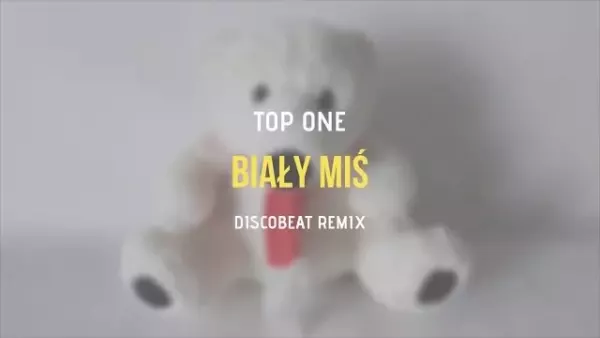 Top One - Biały Miś (Discobeat Remix)