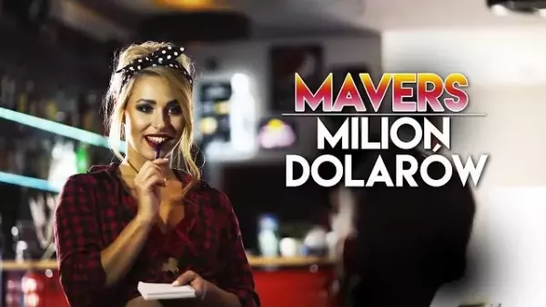 Mavers - Milion Dolarów