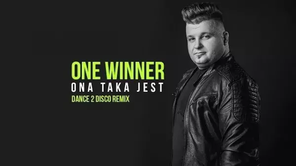 One Winner - Ona Taka Jest (Dance 2 Disco Remix) 