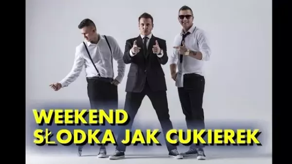 Weekend - Słodka jak cukierek 