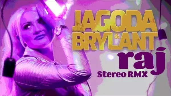 Jagoda & Brylant - Raj (Stereo RMX)